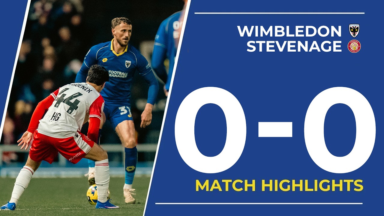 AFC Wimbledon vs Stevenage Match Recap Season 2025/2026