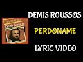 Perdóname - Demis Roussos - Lyric Video