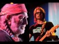 Willie Nelson ~Can I Sleep in Your Arms~~with Lukas Nelson.wmv