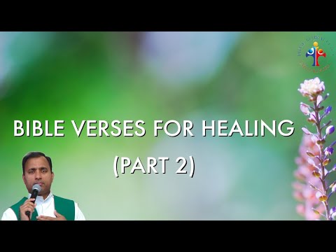 Bible verses for healing (Part 2) - Fr Joseph Edattu VC