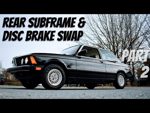 Part 2: Subframe Drop DIY on Taylor's 1983 BMW E21 320i: AKG Bushings & Rear Disc Brake Swap!