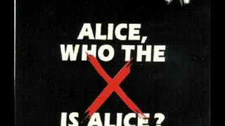Gompie - Alice, who the f*** is Alice? (Living next door to Alice)