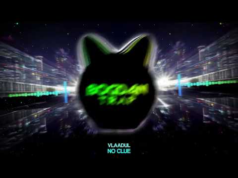 vlaadul - No Clue