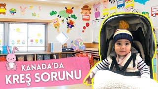 Kreş (Daycare) Bulmak Neden Bu Kadar Zor ve Nasıl Bulunur? // Kanada