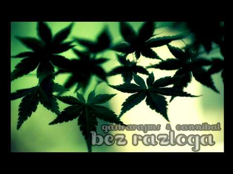 GastraRajms & Cannibal - Bez Razloga