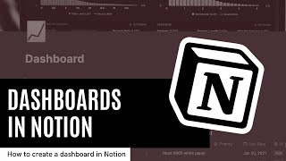 NOTION DASHBOARDS | How to build and use Dashboards in Notion Tutorial and Guide