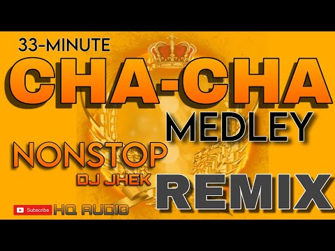 2024 CHA-CHA MEDLEY | NONSTOP REMIX BY DJ JHEK | ARRANGED BY JOJO LACHICA FENIS