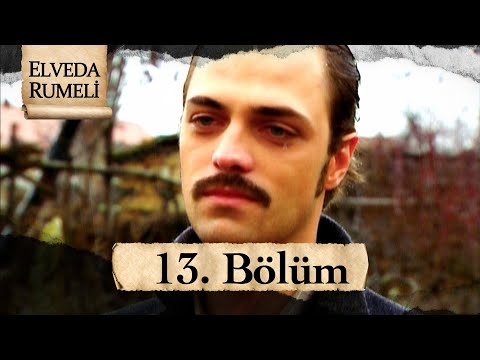 Elveda Rumeli 13. Bölüm | Full HD