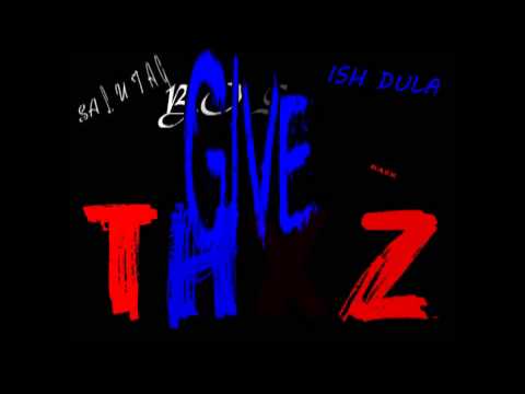 GIVE THXZ SalutaG x Killa Raze x Ish Dula