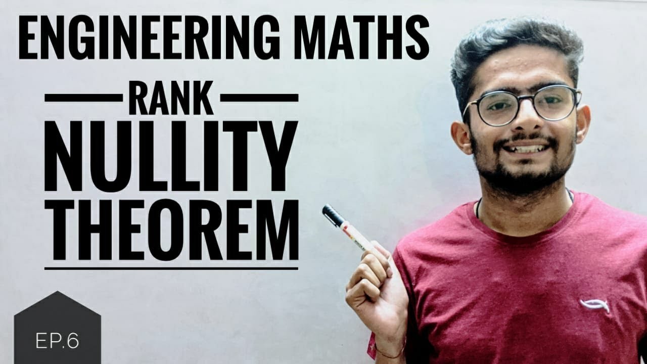 RANK NULLITY THEOREM | EP 6 | INTELFLY | HINDI | ENGG. MATHS