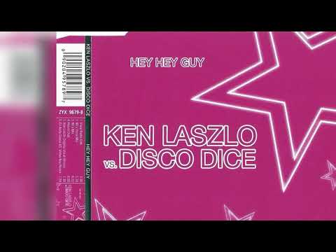 Ken Laszlo vs. Disco Dice - Hey Hey Guy (2003) (CD Maxi-Single) (Italo-Disco, Eurobeat)