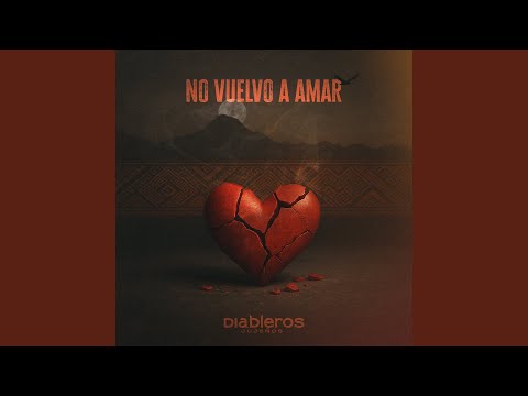 No Vuelvo a Amar