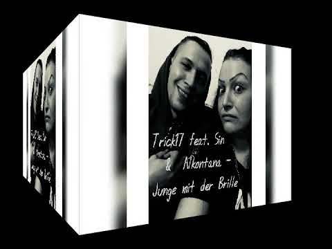 Trick17 feat. Sin & Alkontana - Junge mit der Brille