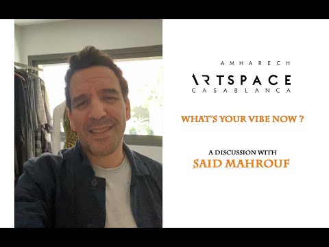 SAID MAHROUF | Amharech Artspace Casablanca