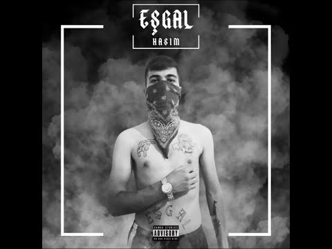 EŞGAL55-Hasım(official audio)