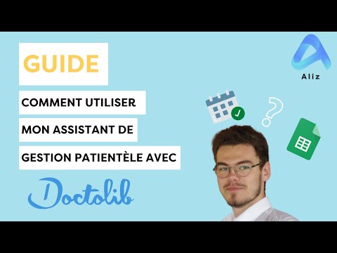 Comment utiliser mon assistant de gestion patientèle avec Doctolib - Aliz