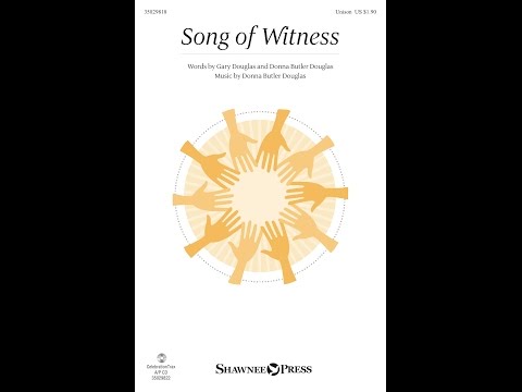 SONG OF WITNESS (Unison Choir) - Donna Butler Douglas