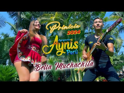 BELLA MUCHACHITA - AYNIS PERÚ / HANSEL TRIBEÑOS - VIDEO OFICIAL 2024