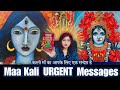 Pick Your DOB जन्म तिथि Rare And Important Messages From Kali Maa Maa Kali URGENT Me