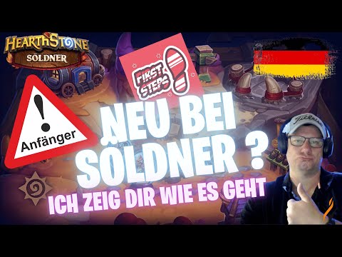 🇩🇪🇩🇪[Hearthstone -Söldner] DIE ERSTEN MINUTEN BEI SÖLDNER - ANFÄNGER GUIDE   🇩🇪🇩🇪