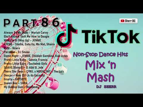 TikTok Non Stop Dance Hits Part 86 | DJ Sherr