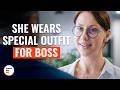 She Wears Special Outfit For Boss DramatizeMe