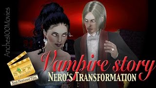 "NERO`s Transformation" -  Vampire story - Best Featured Film Award - Sims 3 Machinima