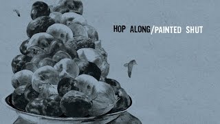 Hop Along - Sister Cities [Official Audio]