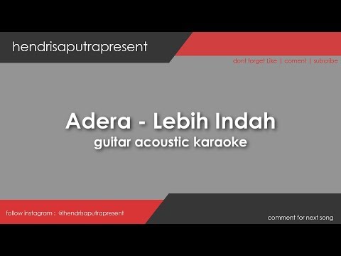 Instrumen Lagu Adera Lebih Indah Lagu Mp3, Mp4, 3GP - Save 