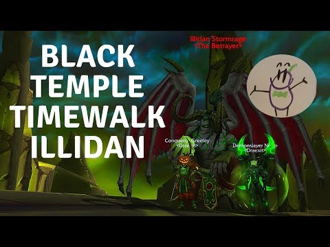 Black Temple Timewalk - Illidan Stormrage - World of Warcraft 7.3 - MM Hunter POV Fun