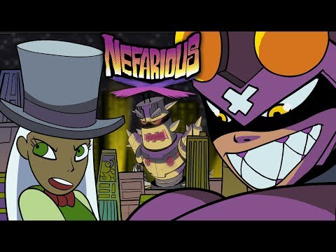 Nefarious - Good at Being Bad [Support the Patreon!]