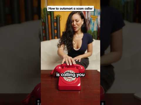 How To Outsmart Scam Callers
