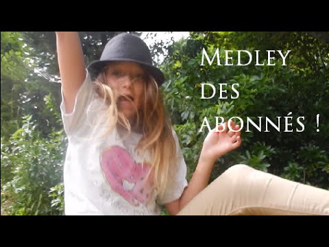 Medley Des 2000 Abonnés ! // Satine Wallé