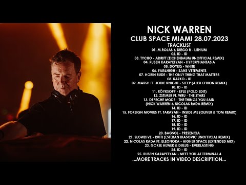 NICK WARREN (UK) @ Club Space Miami 28.07.2023