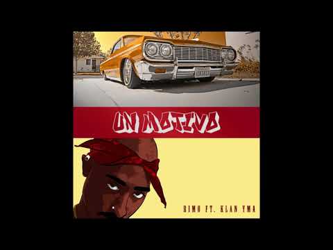 RIMO ft. KLAN YMA - Un Motivo