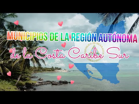 Municipios de la Región Autónoma de la Costa Caribe Sur - Nicaragua