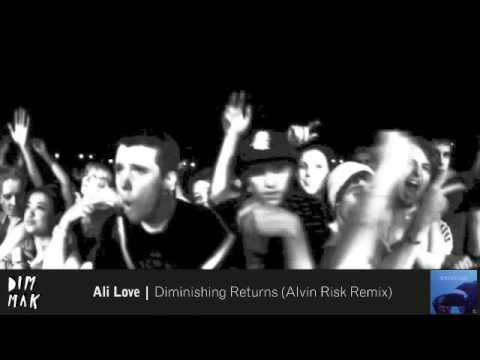 Ali Love - Diminishing Returns (Alvin Risk Remix)