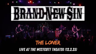 Brand New Sin - The Loner (Live at The Westcott Theater)