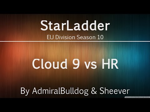 Cloud 9 vs Hellraisers - StarLadder /w Bulldog