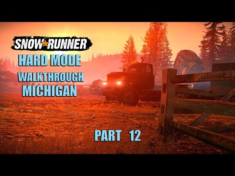 SnowRunner Hard Mode Walkthrough Part 12 | Motel Woes | Michigan | Black River