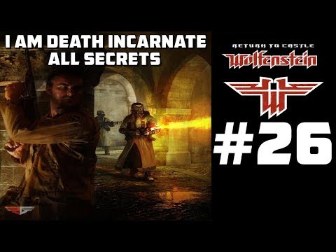 Return To Castle Wolfenstein Final Walkthrough - I'm Death Incarnate All Secrets - Part 26: Heinrich