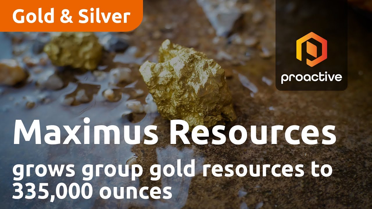 Maximus Resources grows group gold resources to 335,000 ounces