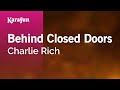 Behind Closed Doors - Charlie Rich | Karaoke Version | KaraFun