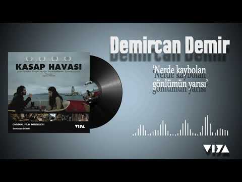 Demircan Demir - Nerde Kaybolan Gönlümün Yarısı [ © Viya Müzik ]