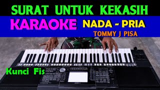 Download lagu Surat Untuk Kekasih - Karaoke Nada Pria | Tommy J Pisa, HD mp3