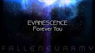 Evanescence - Forever You