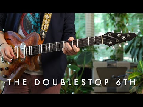 How to Be a Tasteful Guitarist, ep 2: The Doublestop 6th