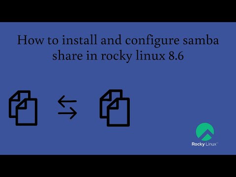 How to install and configure Samba Share in Rocky Linux 8.6 | LinuxHelp ...
