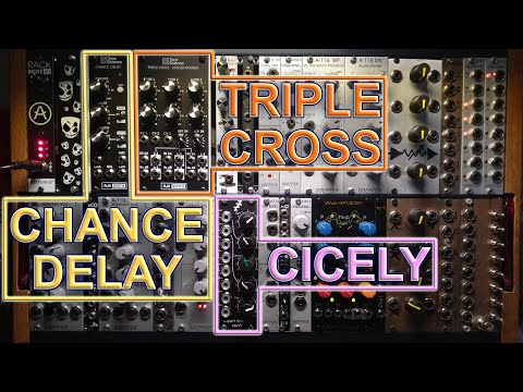 Triple Cross + Chance Delay = Tone Science | Cicely = Expert Sleepers