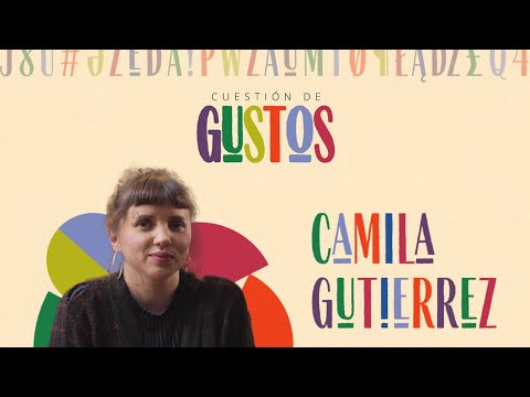 Cuestión De Gustos - Camila Gutiérrez